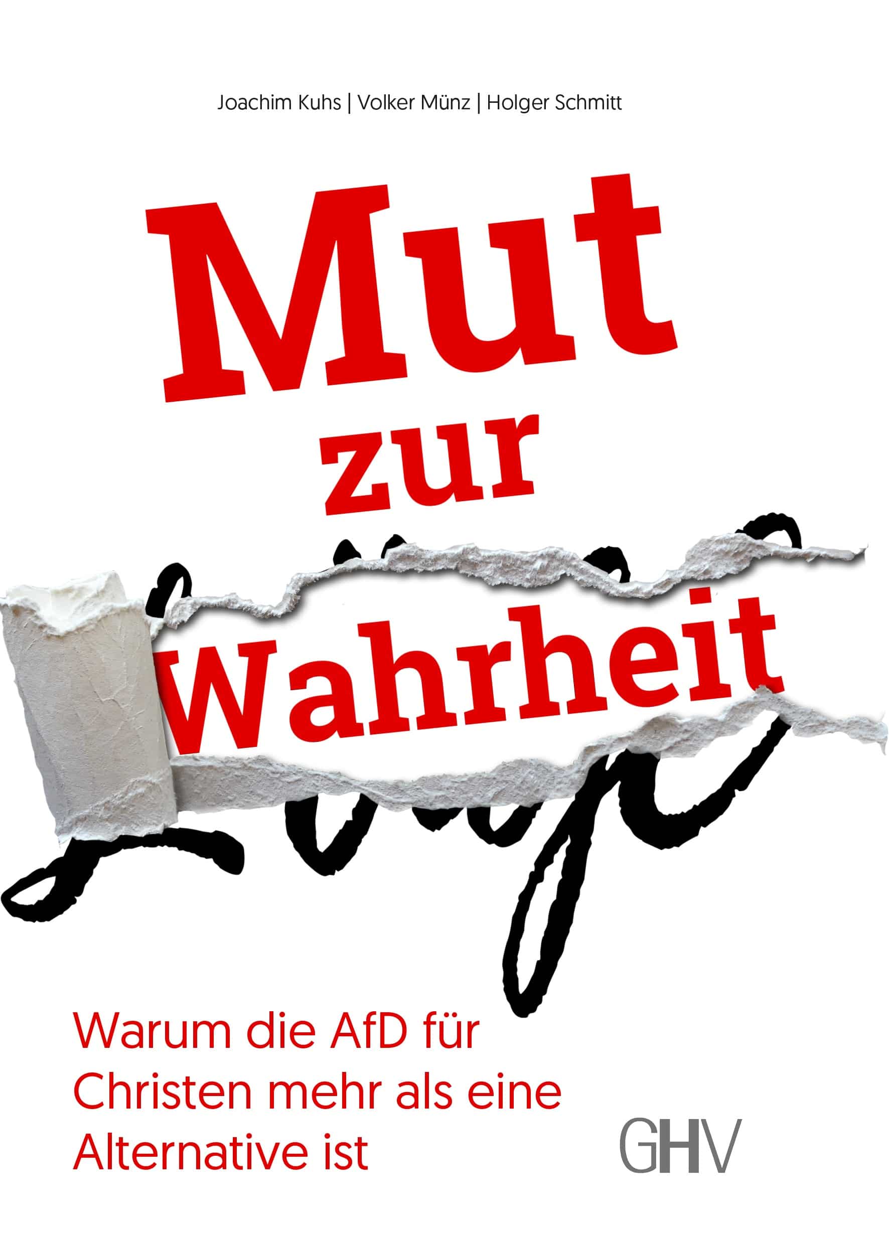 Mut zur Wahrheit Buchdeckel 1 – Joachim Kuhs, AfD / Alternative für Deutschland