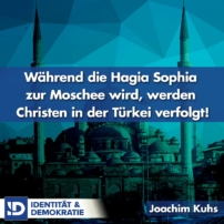 Während die Hagia Sophia zur Moschee wird, werden Christen in der Türkei verfolgt