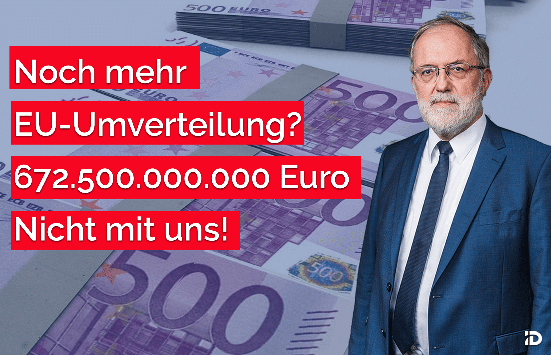 Noch mehr EU-Umverteilung: 672.500.000.000 Euro!
