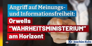 Angriff auf Meinungs- und Informationsfreiheit: Orwells "Wahrheitsministerium" am Horizont