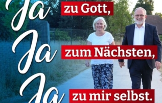 Ja zu Gott, Ja zum Nächsten, Ja zu mir selbst