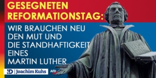Reformationstag 31.10.23 – Joachim Kuhs, AfD / Alternative für Deutschland