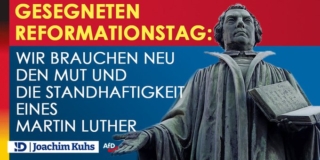 Reformationstag 31.10.23 – Joachim Kuhs, AfD / Alternative für Deutschland