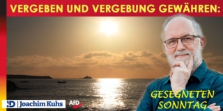 Vergeben und Vergebung gewähren: Gesegneten Sonntag