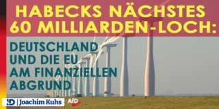Habecks nächstes 60 Milliarden-Loch: Deutschland und die EU am finanziellen Abgrund
