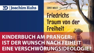 Kinderbuch am Pranger: Ist der Wunsch nach Freiheit eine Verschwörungsideologie?