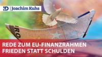 Startseite 32 – Joachim Kuhs, AfD / Alternative für Deutschland Frieden statt Schulden: Rede zur Revision des mehrjährigen Finanzrahmens der EU