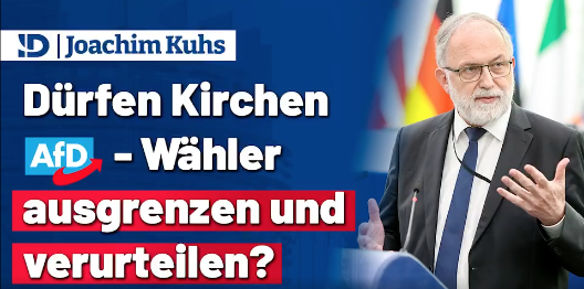 Dürfen Kirchen AfD-Wähler ausgrenzen und verurteilen