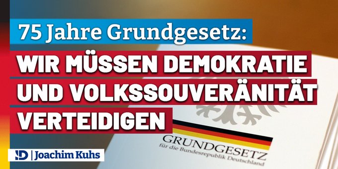 75 Jahre Grundgesetz: Wir müssen Demokratie und Volkssouveränität verteidigen