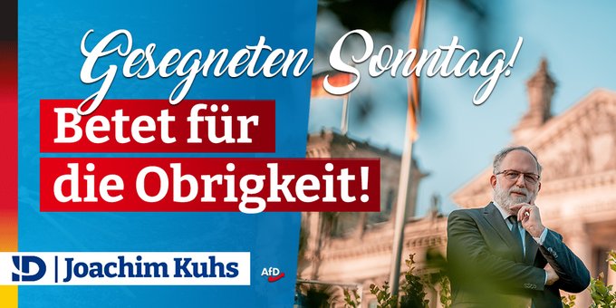 Gesegneten Sonntag: Betet für die Obrigkeit!